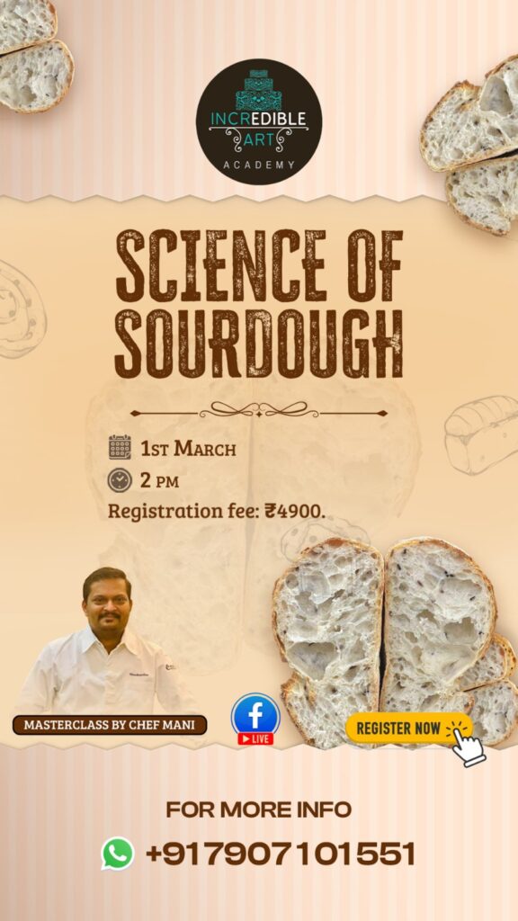 Science of Sourdough Masterclass by Chef Mani